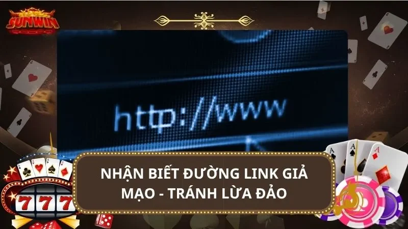 Nhận biết đường link giả mạo - Tránh lừa đảo