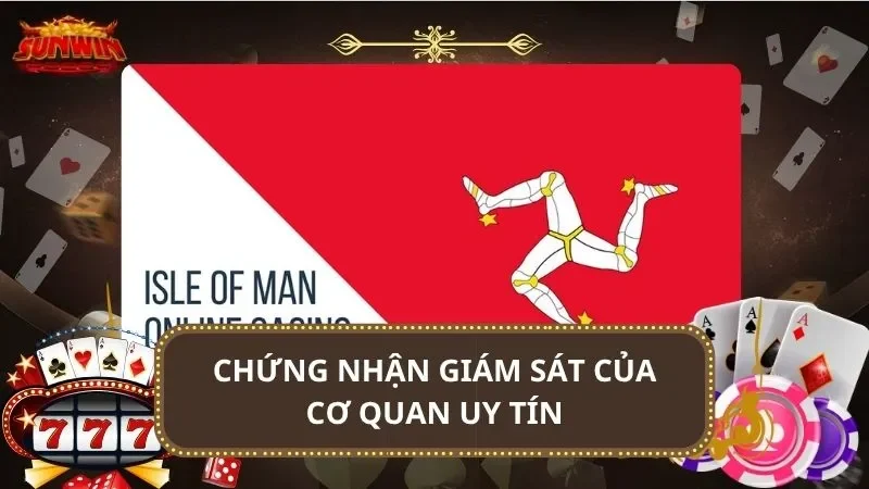 Chứng nhận giám sát của cơ quan uy tín